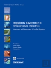 Regulatory Governance In Infrastructure Industries