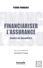 Reguler Le Risque ? - Une Histoire De Solvabilty Ii