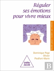 Réguler Ses Émotions Pour Mieux Vivre