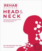 Rehab Science: Head And Neck