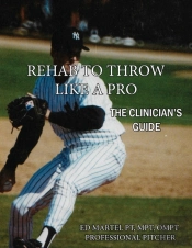 Rehab To Throw Like A Pro