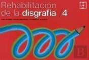Rehabilitación De La Disgrafía 4