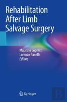 Rehabilitation After Limb Salvage Surgery