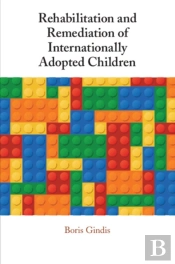 Rehabilitation And Remediation Of Internationally Adopted Children