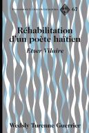 Rehabilitation Dâ€™Un Poete Haitien