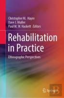 Rehabilitation In Practice