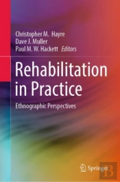 Rehabilitation In Practice