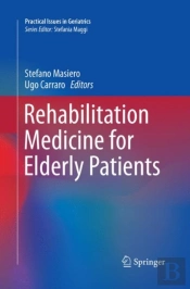 Rehabilitation Medicine For Elderly Patients