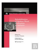Rehabilitation Of Spoken Word Production In Aphasia