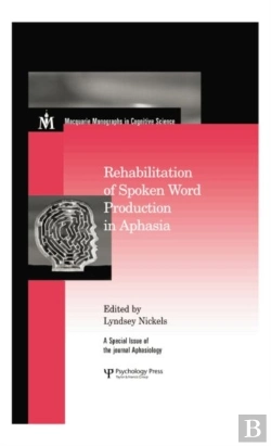 Bertrand.pt - Rehabilitation Of Spoken Word Production In Aphasia