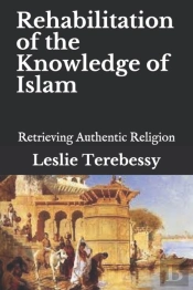 Rehabilitation Of The Knowledge Of Islam