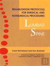 Rehabilitation Protocols For Surgical And Nonsurgical Procedures: Lumbar Spine