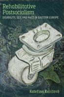 Rehabilitative Postsocialism