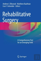 Rehabilitative Surgery