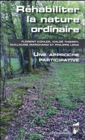 Réhabiliter La Nature Ordinaire ; Une Approche Participative