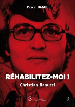 Bertrand.pt - Rehabilitez-Moi ! Christian Ranucci