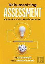 Rehumanizing Assessment