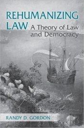Rehumanizing Law