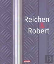 Reichen Et Robert ; Projets Recents 1993-2002