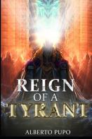 Reign Of A Tyrant