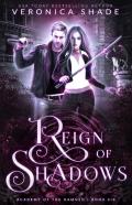 Reign Of Shadows