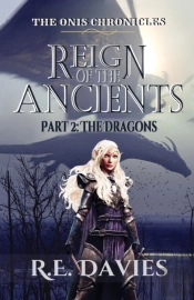 Reign Of The Ancients: Part 2: The Drago