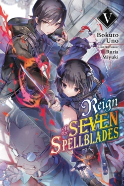 Bertrand.pt - Reign Of The Seven Spellblades, Vol. 5 (Light Novel)