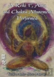 Reiki 1st, Aura And Chakra Attunement