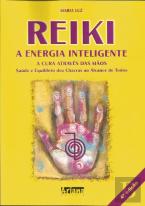 Reiki - A Energia Inteligente
