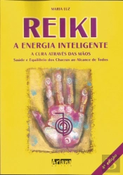 Reiki - A Energia Inteligente