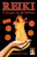 Reiki - A Terapia do 3º Milênio