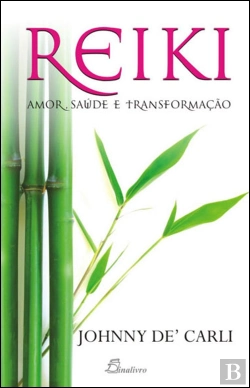 Bertrand.pt - Reiki - Amor, Saúde e Transformação