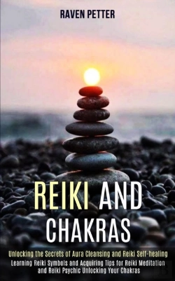 Bertrand.pt - Reiki And Chakras: Unlocking The Secrets