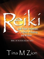 Reiki And Your Intuition