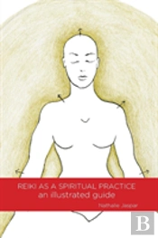 Reiki As A Spiritual Practice