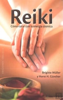 Bertrand.pt - Reiki. Cómo Curar Con La Energía Cósmica