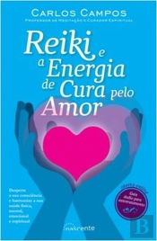 Reiki e a Energia de Cura pelo Amor