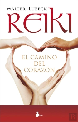 Bertrand.pt - Reiki, El Camino Del Corazon