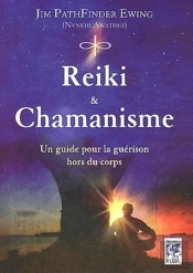 Reiki Et Chamanisme