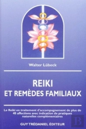 Reiki Et Remedes Familiaux