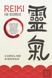 Reiki For Beginners