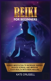 Reiki For Beginners