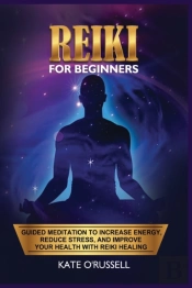 Reiki For Beginners