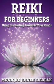 Reiki: For Beginners