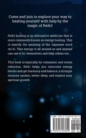 Reiki For Beginners: The Ultimate Guide