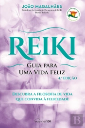 Reiki: Guia para uma Vida Feliz
