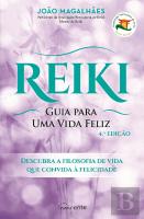 Reiki: Guia para uma Vida Feliz