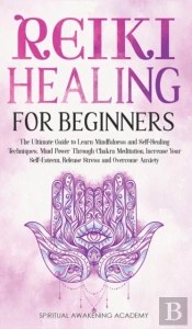 Reiki Healing For Beginners