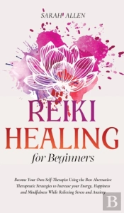 Reiki Healing For Beginners