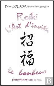Reiki L'Art D'Inviter Le Bonheur